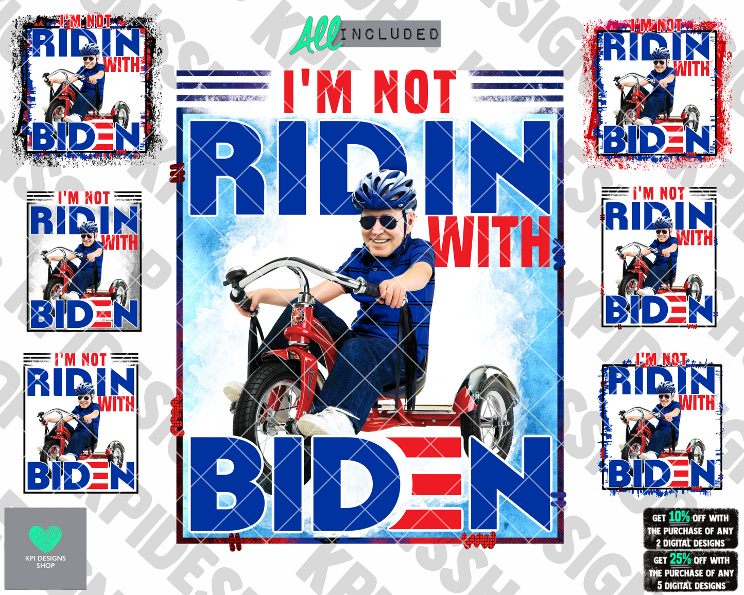 I’m Not (I Ain’t) Ridin With Biden (15-pack)  June2022