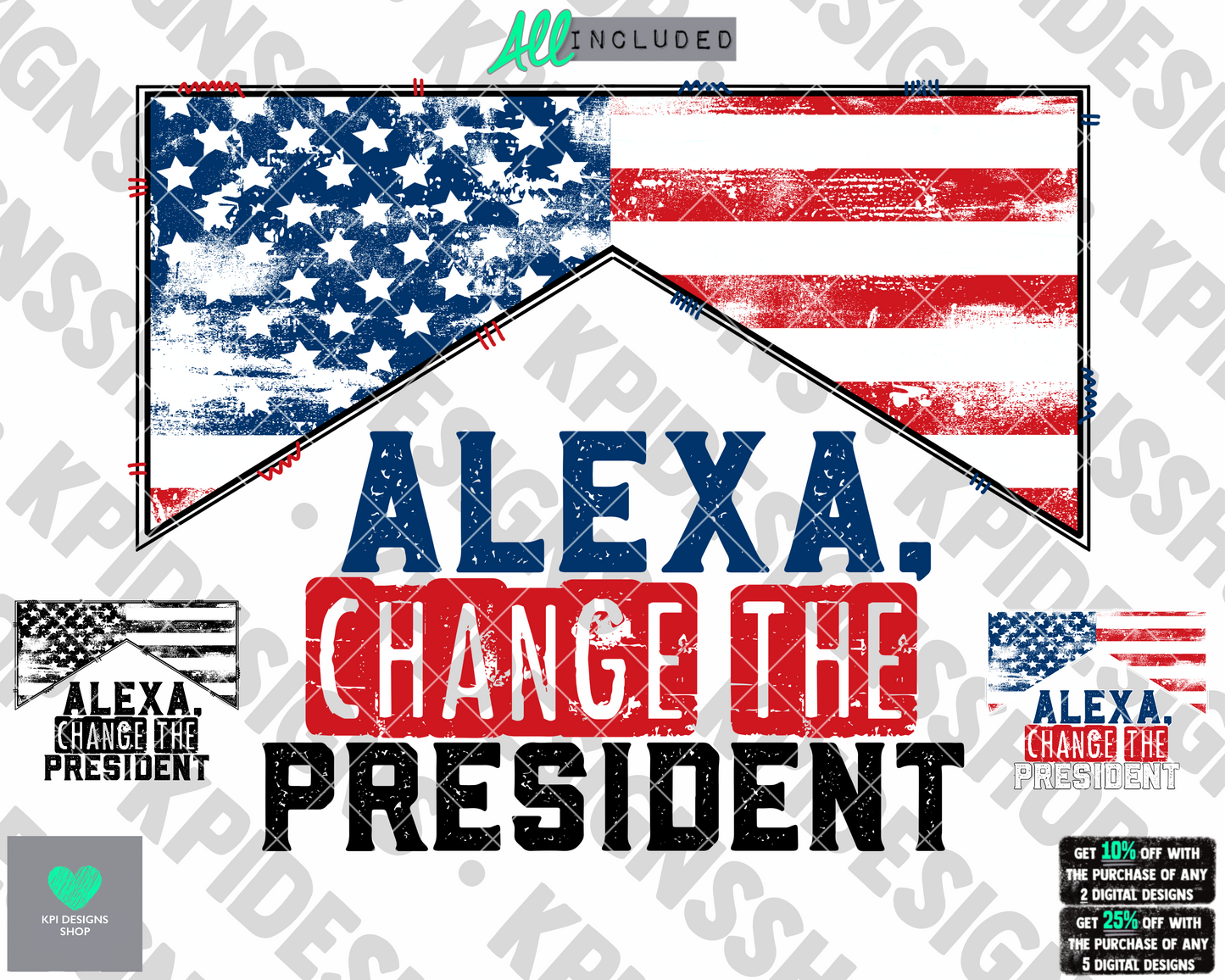 Alexa, Change the President (3-pack) - July2022 - PNG -Digital Design