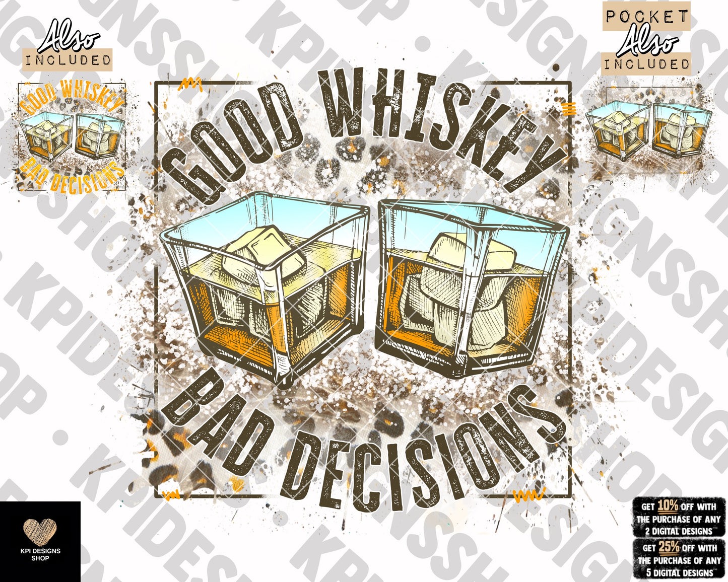 Good Whiskey, Bad Decisions w/ Matching Pocket (2-pack) - Mar2023 - PNG - Digital Design