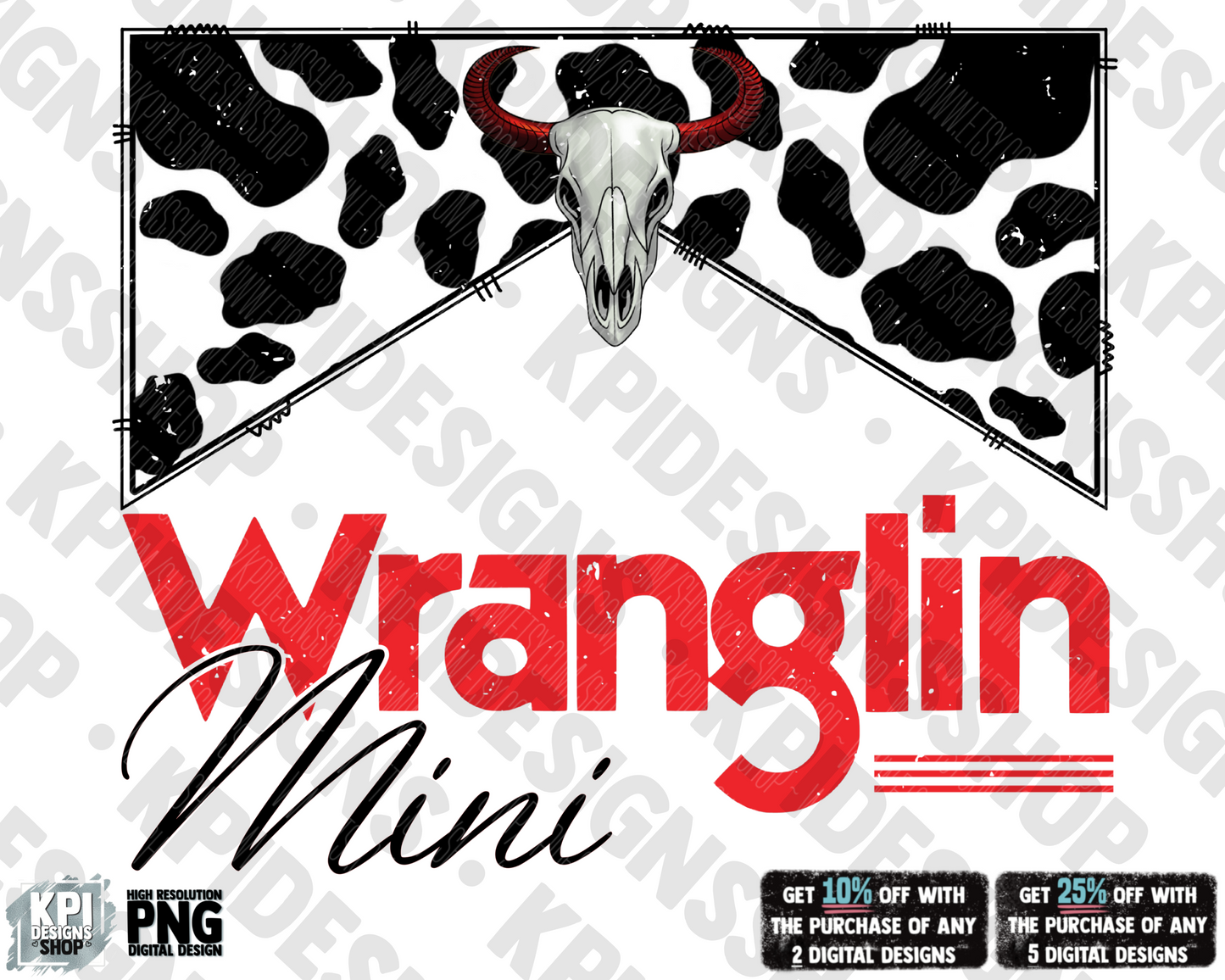 Wranglin Bundle (Aunt, Auntie, Woman, Girl, Mini, Mimi, Nana, Sister, Wifey)  - PNG - Digital Design